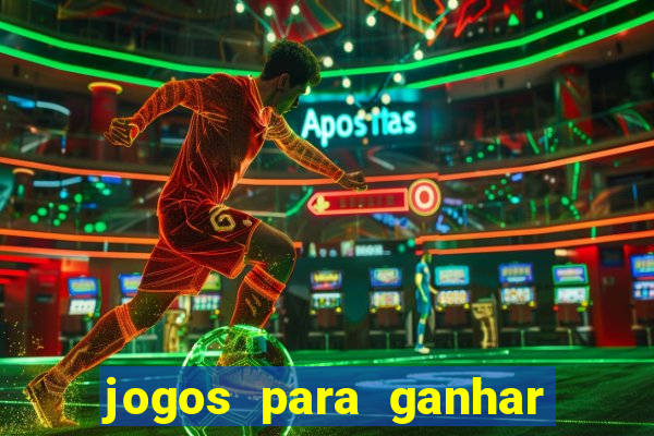 jogos para ganhar dinheiro sem precisar depositar